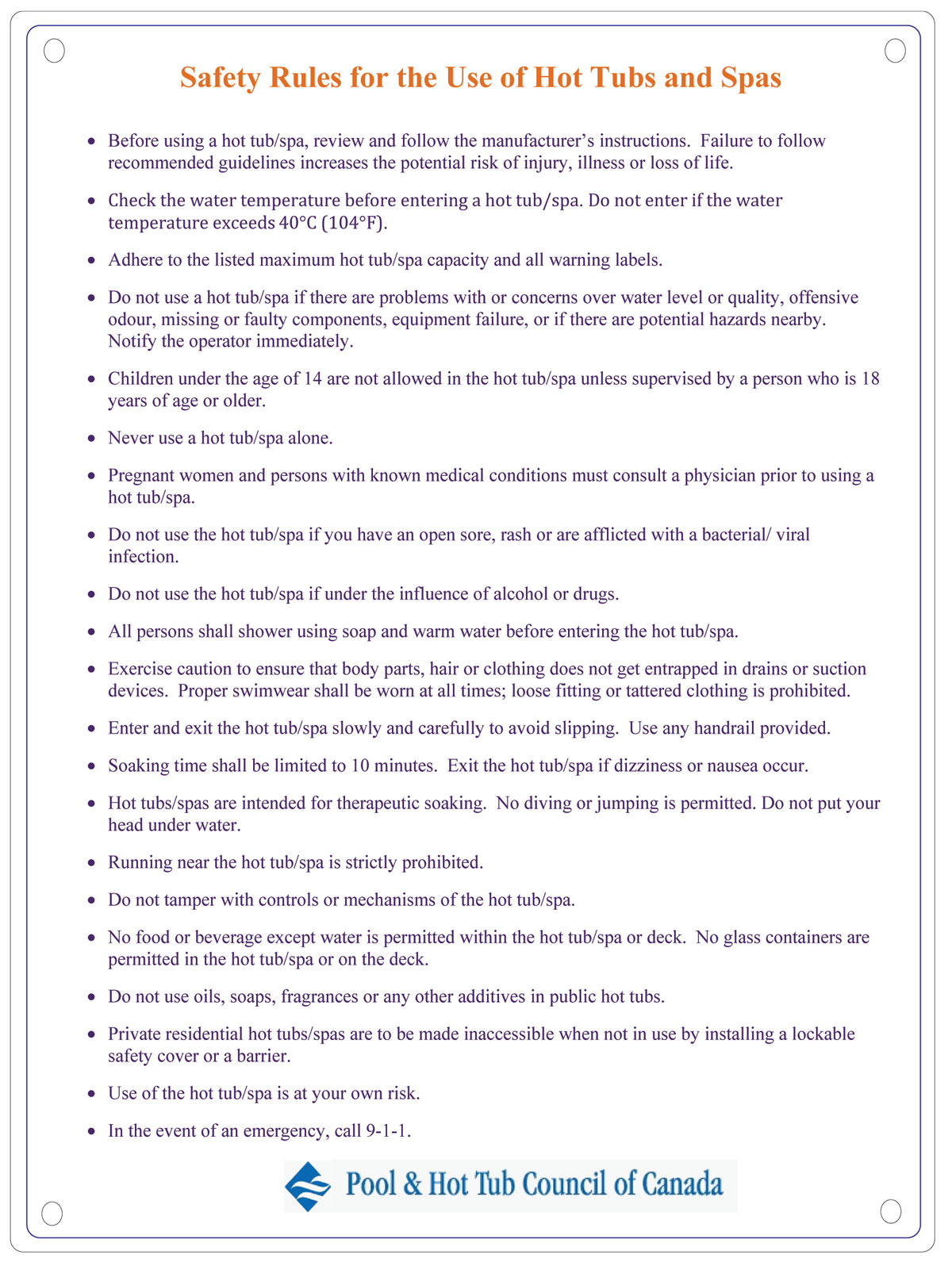 SIGN Safety Rules for the Use of Hot Tubs and Spas Pool Council
